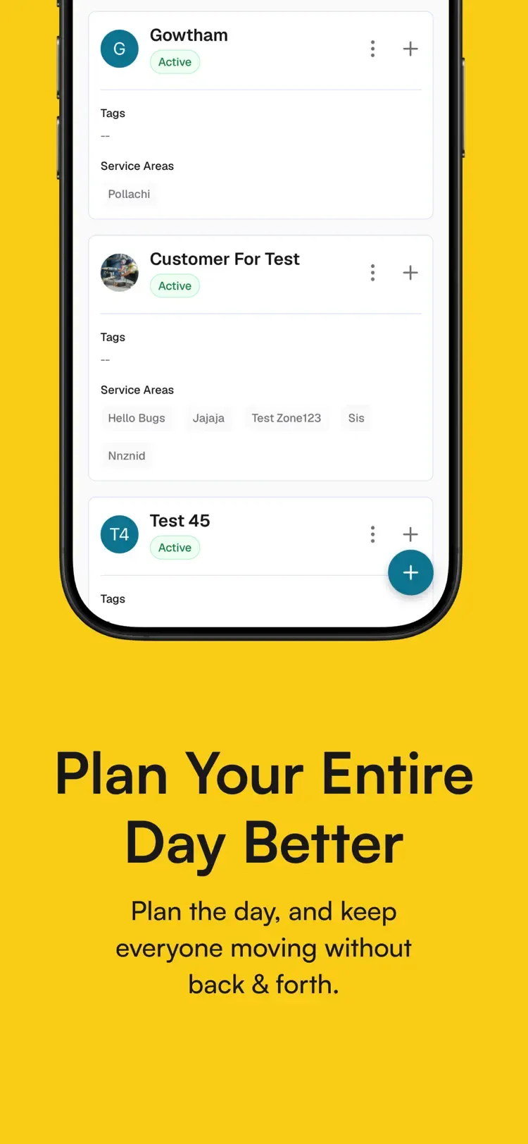 Customer list with tags and service areas — “Plan Your Entire Day Better”